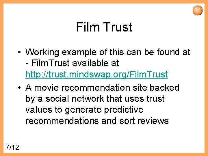 Film Trust • Working example of this can be found at - Film. Trust