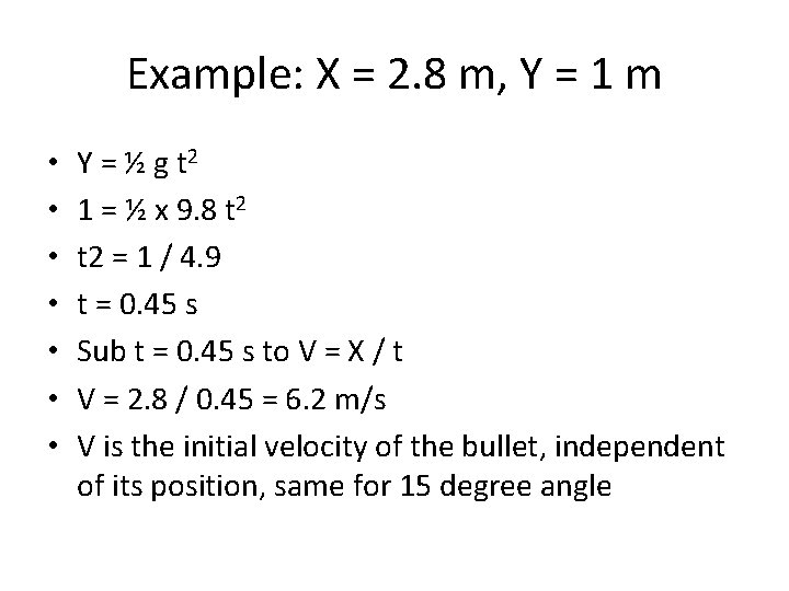 Example: X = 2. 8 m, Y = 1 m • • Y =