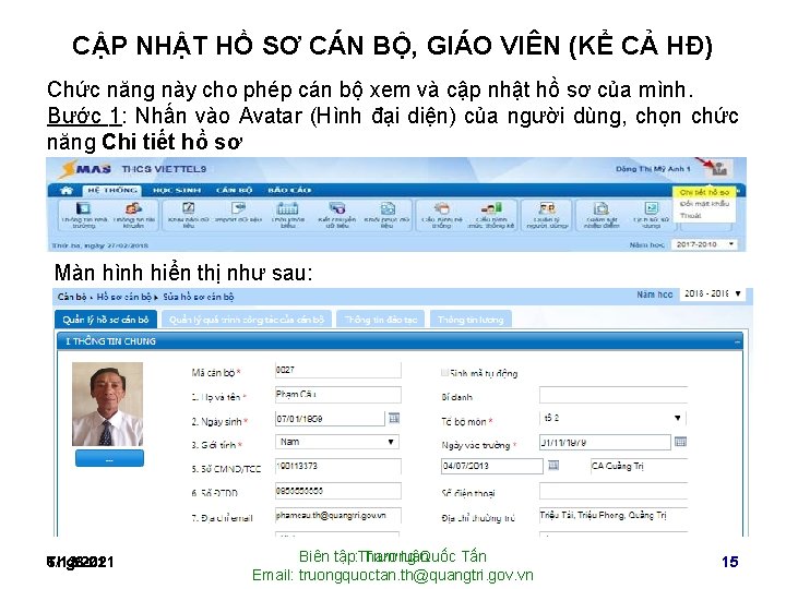 CẬP NHẬT HỒ SƠ CÁN BỘ, GIÁO VIÊN (KỂ CẢ HĐ) Chức năng này