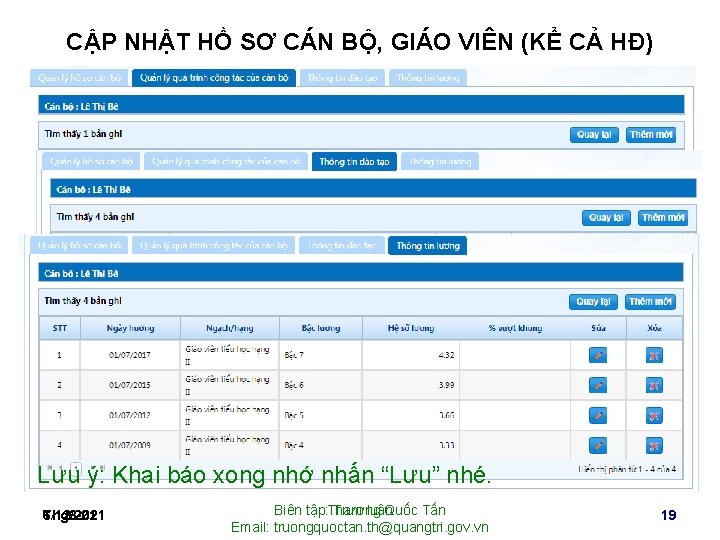 CẬP NHẬT HỒ SƠ CÁN BỘ, GIÁO VIÊN (KỂ CẢ HĐ) Lưu ý: Khai