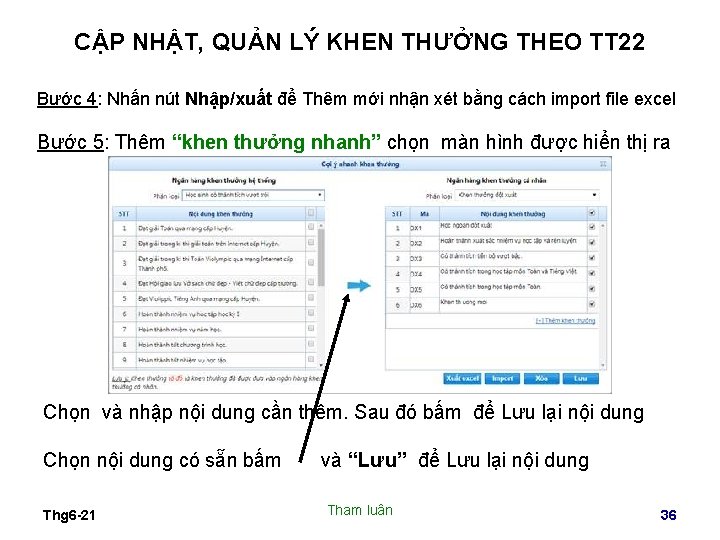 CẬP NHẬT, QUẢN LÝ KHEN THƯỞNG THEO TT 22 Bước 4: Nhấn nút Nhập/xuất