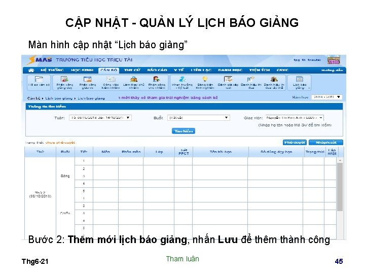 CẬP NHẬT - QUẢN LÝ LỊCH BÁO GiẢNG Màn hình cập nhật “Lịch báo