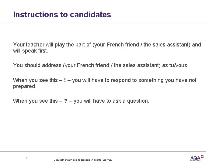 Instructions to candidates Your teacher will play the part of (your French friend /