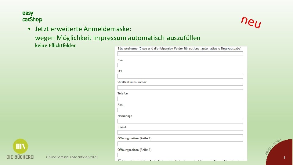 easy cat. Shop • Jetzt erweiterte Anmeldemaske: wegen Möglichkeit Impressum automatisch auszufüllen neu keine