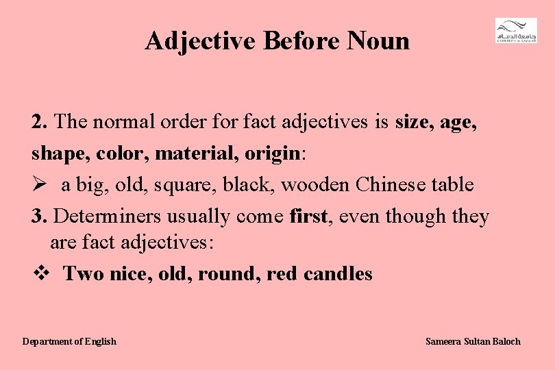 Normal Adjectives Grammar 1 Objectives v Giving students an overview