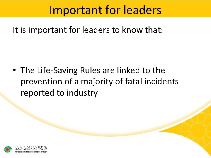 Important for leaders It is important for leaders to know that: • The Life-Saving