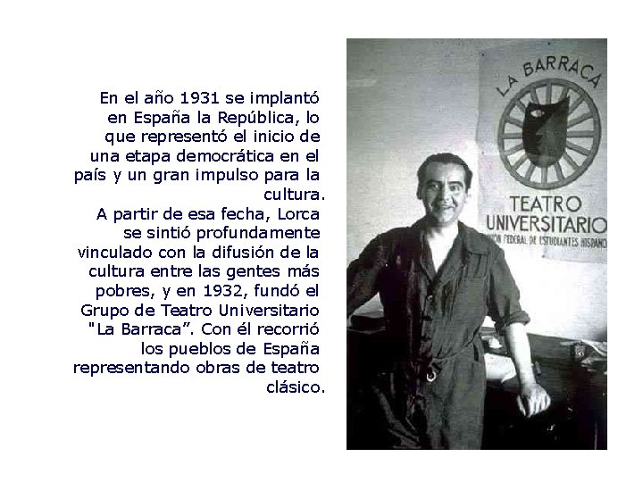 En el año 1931 se implantó en España la República, lo que representó el