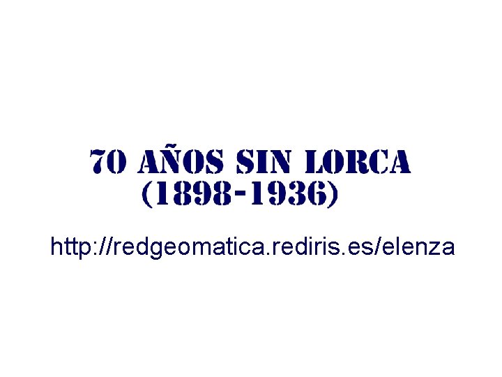 http: //redgeomatica. rediris. es/elenza 