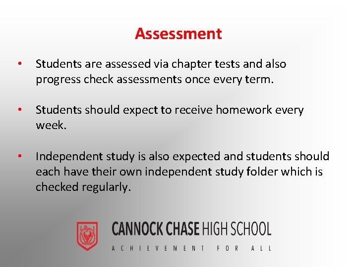 Assessment • Students are assessed via chapter tests and also progress check assessments once