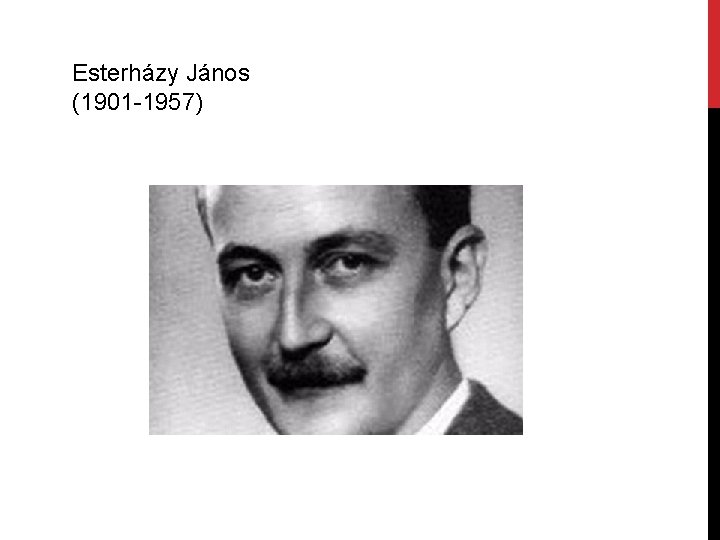 Esterházy János (1901 -1957) 