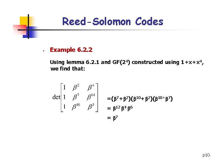 Reed-Solomon Codes § Example 6. 2. 2 Using lemma 6. 2. 1 and GF(24)