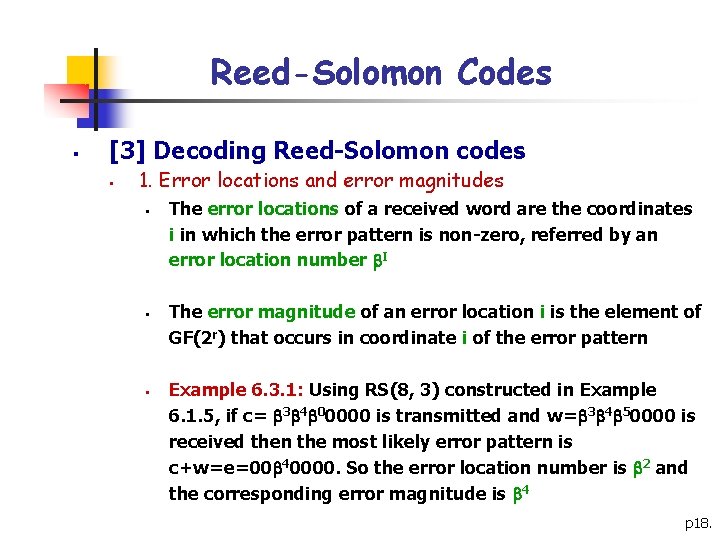 Reed-Solomon Codes § [3] Decoding Reed-Solomon codes § 1. Error locations and error magnitudes