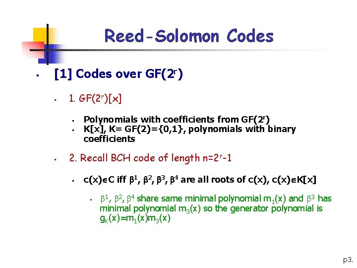 Reed-Solomon Codes § [1] Codes over GF(2 r) § 1. GF(2 r)[x] § §