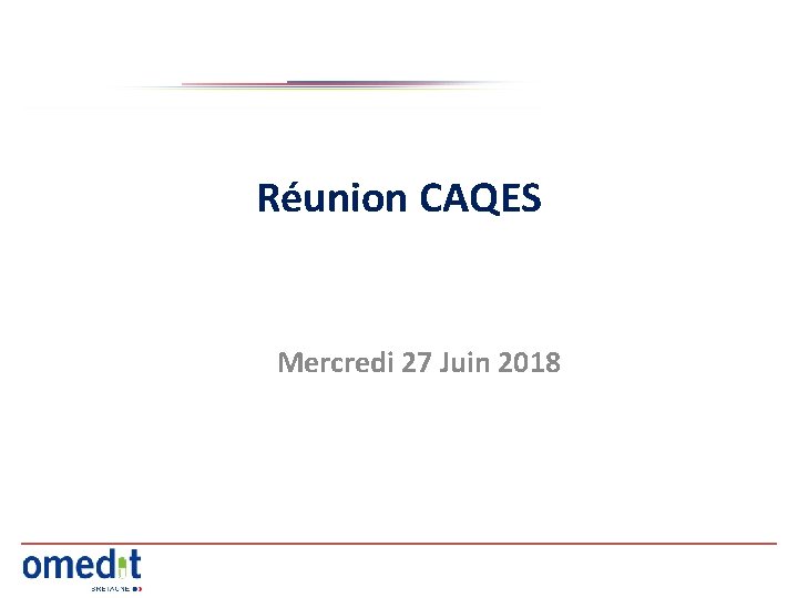 Réunion CAQES Mercredi 27 Juin 2018 