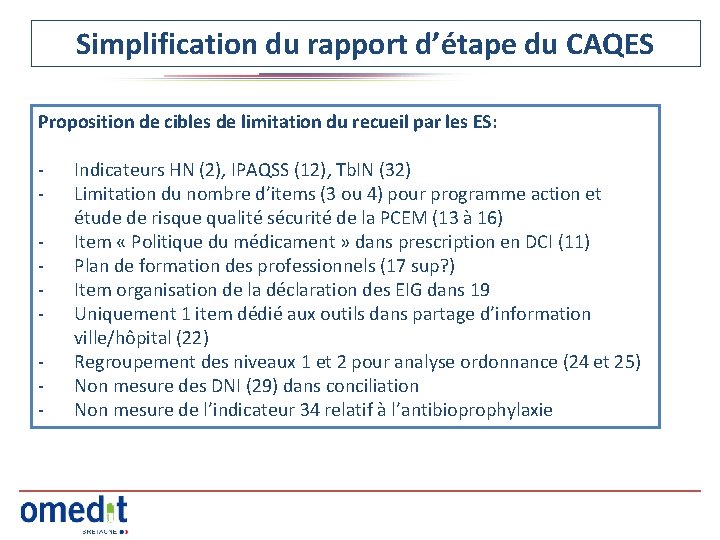 Simplification du rapport d’étape du CAQES Proposition de cibles de limitation du recueil par