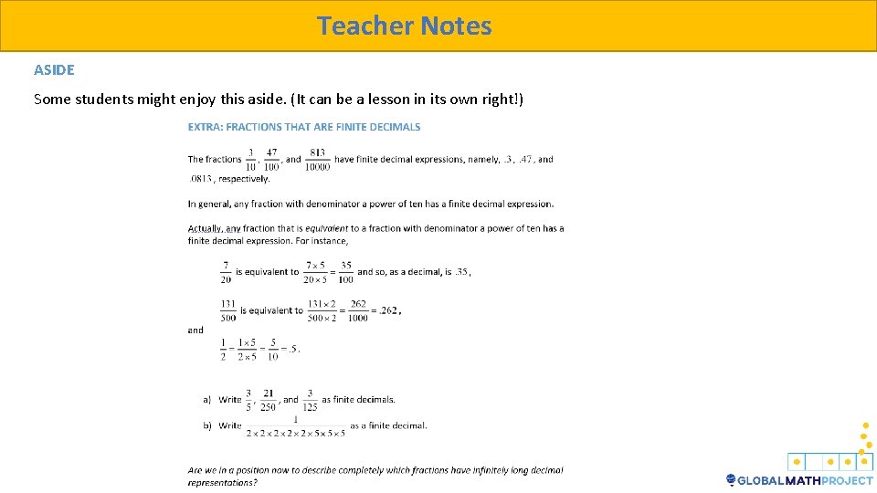 Teacher Notes ASIDE Some students might enjoy this aside. (It can be a lesson