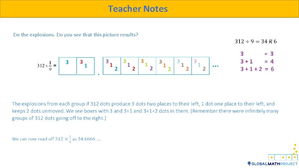 Teacher Notes Do the explosions. Do you see that this picture results? 