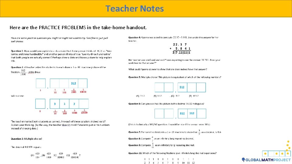 Teacher Notes Here are the PRACTICE PROBLEMS in the take-home handout. 