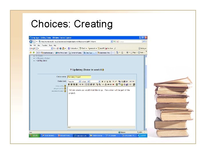 Choices: Creating 