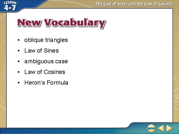  • oblique triangles • Law of Sines • ambiguous case • Law of