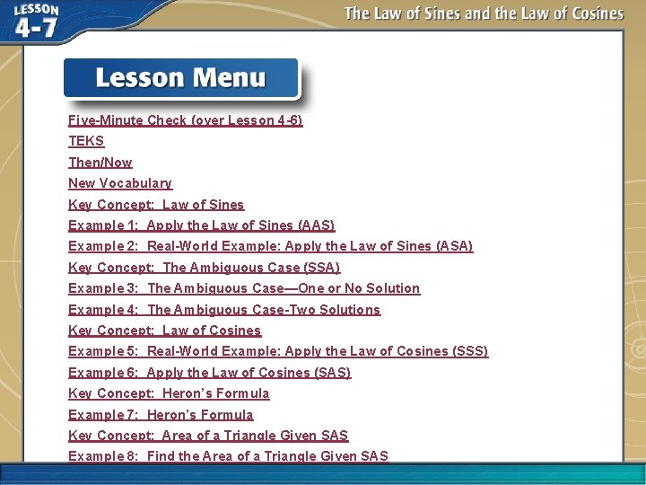 Five-Minute Check (over Lesson 4 -6) TEKS Then/Now New Vocabulary Key Concept: Law of