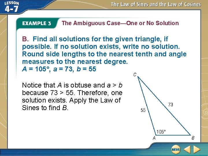 The Ambiguous Case—One or No Solution B. Find all solutions for the given triangle,