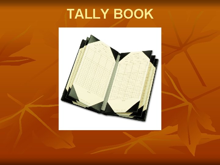 TALLY BOOK 