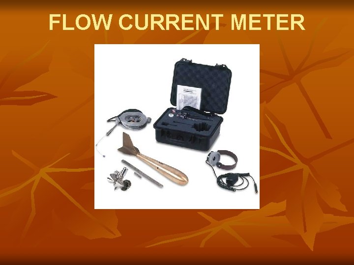 FLOW CURRENT METER 