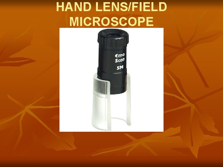 HAND LENS/FIELD MICROSCOPE 