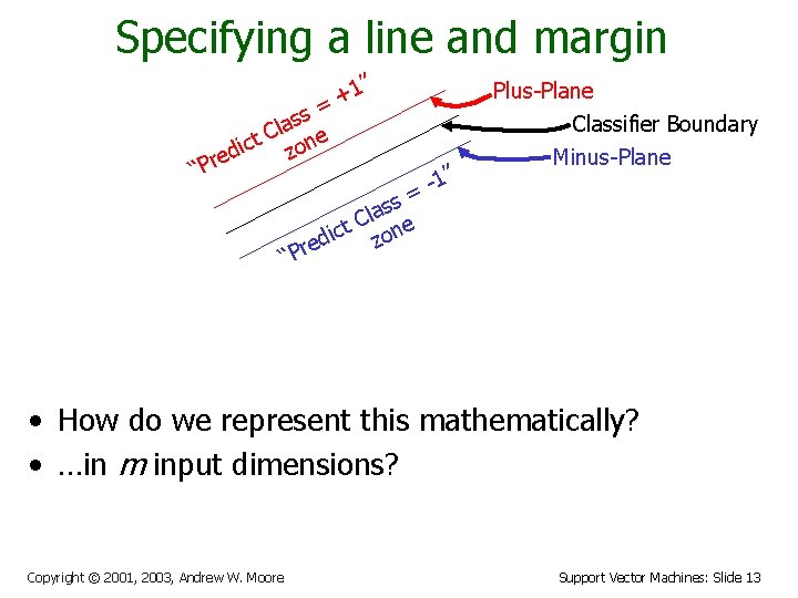 Specifying a line and margin ” 1 + = ss a l t C