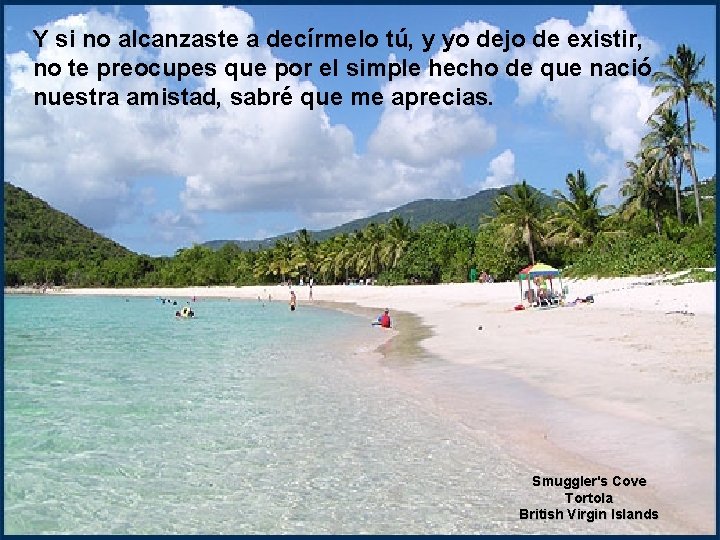Y si no alcanzaste a decírmelo tú, y yo dejo de existir, no te Y si no alcanzaste a decírmelo tú, y yo dejo de existir, no te