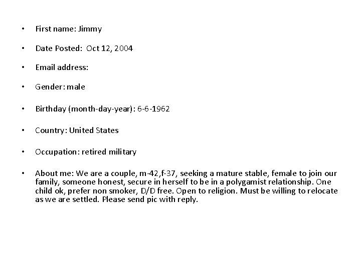  • First name: Jimmy • Date Posted: Oct 12, 2004 • Email address: