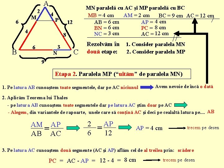 A M 6 2 4 P 4 B MN paralelă cu AC şi MP