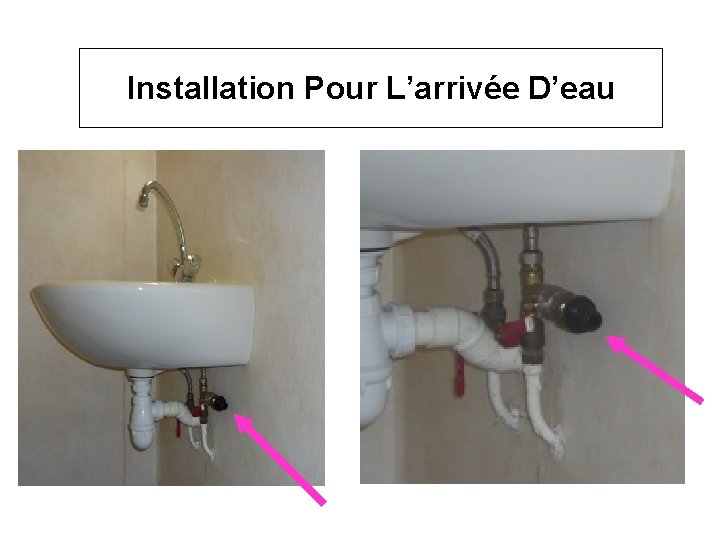 Installation Pour L’arrivée D’eau 