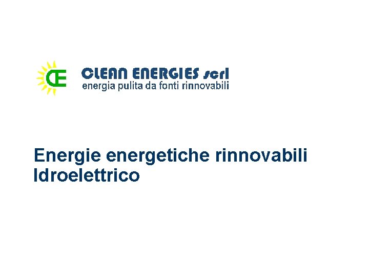 Energie energetiche rinnovabili Idroelettrico 