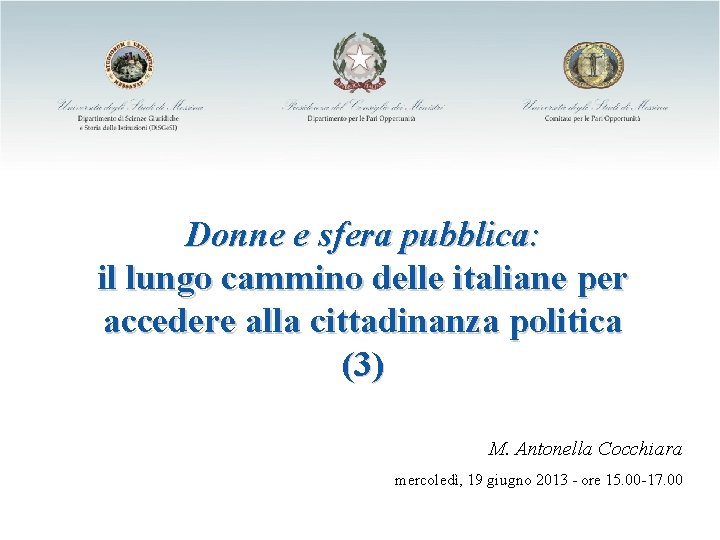 Donne e sfera pubblica: il lungo cammino delle italiane per accedere alla cittadinanza politica