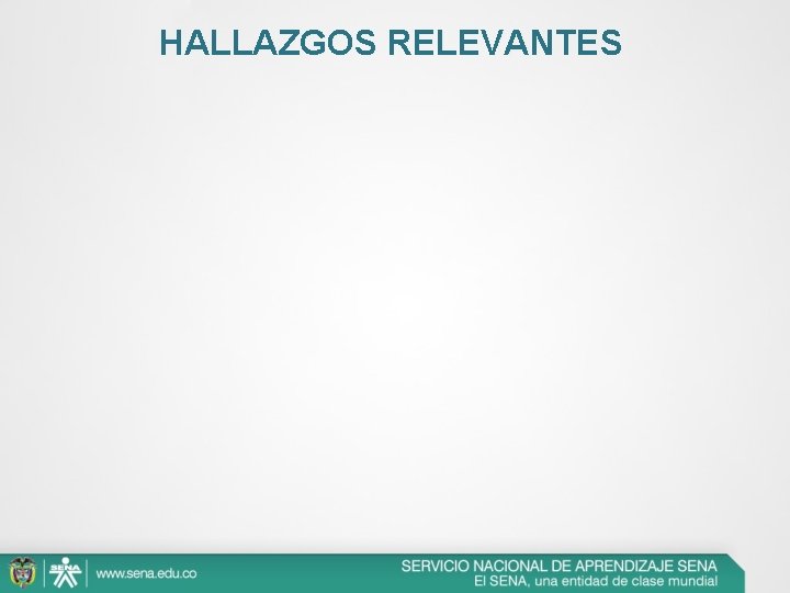 HALLAZGOS RELEVANTES 