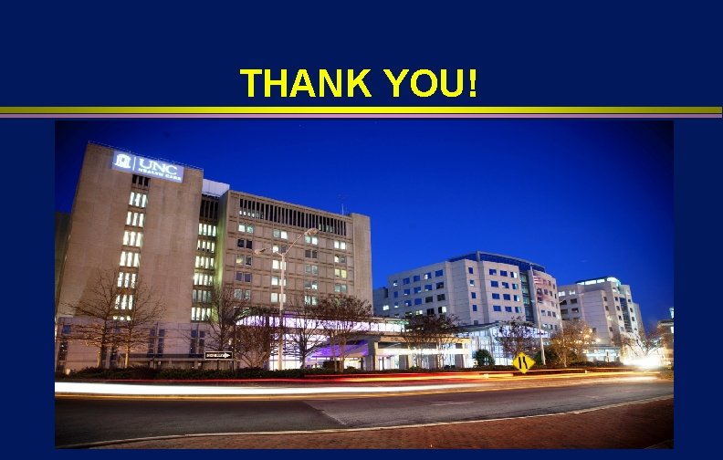 THANK YOU! THANK YOU!