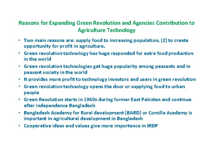 Reasons for Expanding Green Revolution and Agencies Contribution to Agriculture Technology • Two main