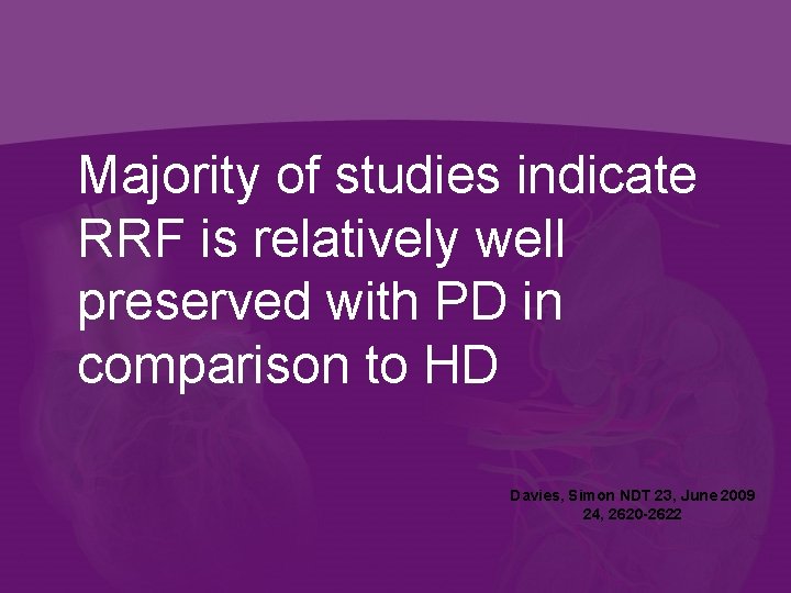 Majority of studies indicate RRF is relatively well preserved with PD in comparison to