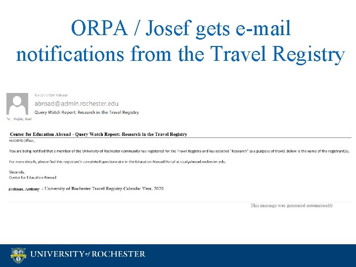 ORPA / Josef gets e-mail notifications from the Travel Registry 