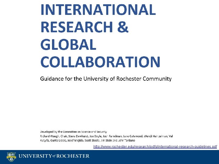 http: //www. rochester. edu/research/pdfs/international-research-guidelines. pdf 