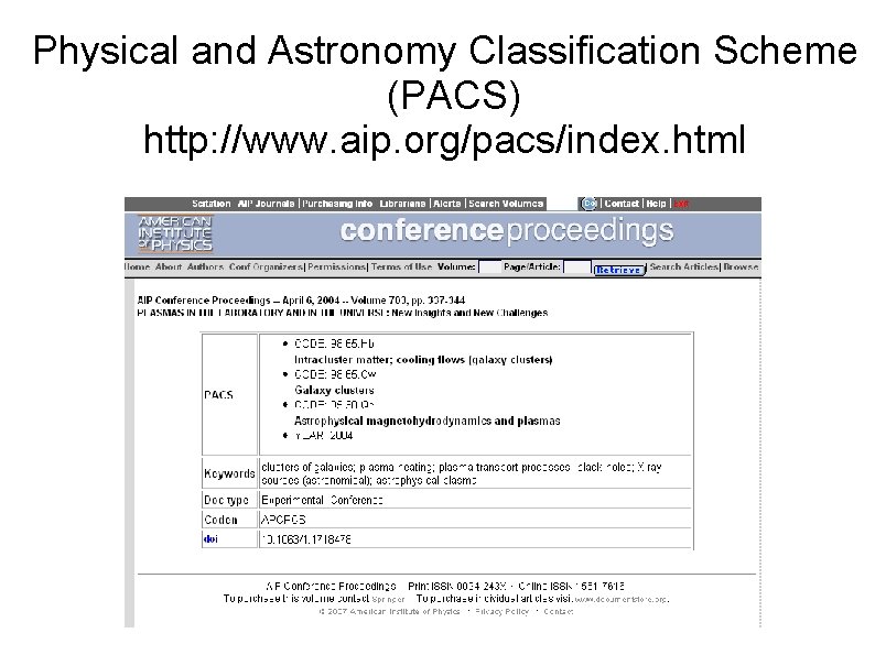 Physical and Astronomy Classification Scheme (PACS) http: //www. aip. org/pacs/index. html 