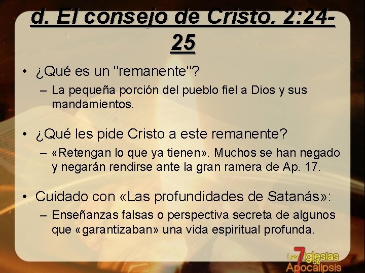 d. El consejo de Cristo. 2: 2425 • ¿Qué es un "remanente"? – La