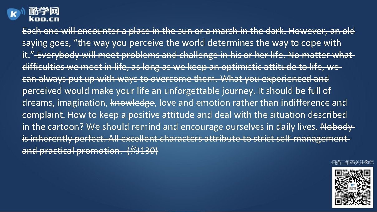 Each one will encounter a place in the sun or a marsh in the