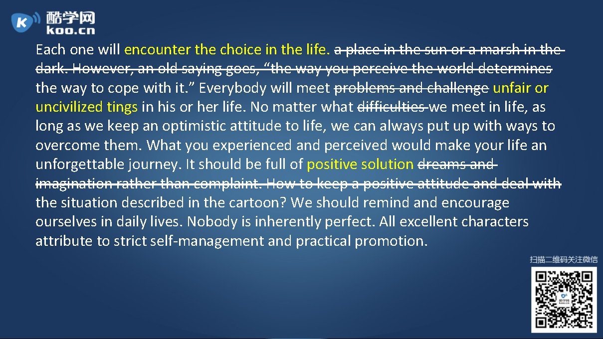 Each one will encounter the choice in the life. a place in the sun