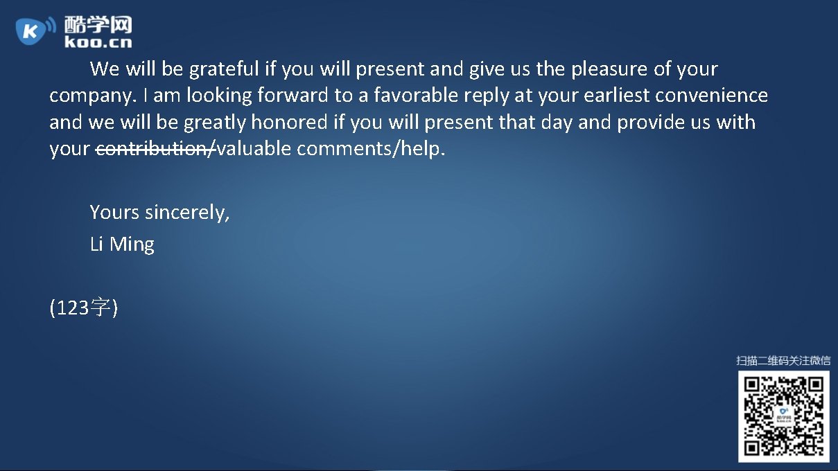 We will be grateful if you will present and give us the pleasure of