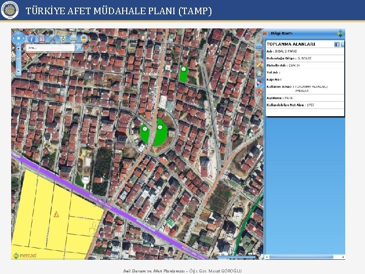 TÜRKİYE AFET MÜDAHALE PLANI (TAMP) Acil Durum ve Afet Planlaması – Öğr. Gör. Murat