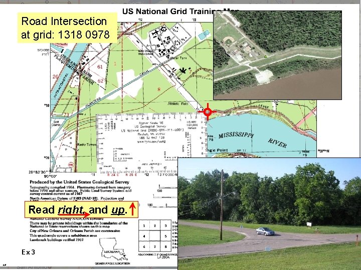 Road Intersection at grid: 1318 0978 Read right, and up. Ex 3 ppt USNG