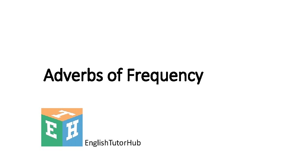 Adverbs of Frequency 
